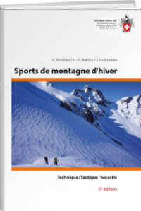 Sports de montagne d'hiver : Technique/Tactique/Sécurité (Ausbildung/Natur) （5. Aufl. 2021. 300 S. 50 Farbfotos, 250 Abb. 18 cm）