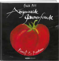 Augenweide - Gaumenfreude : Kunst & Kochen （2. Aufl. 2015. 240 S. 150 Abb. 25 cm）