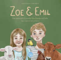 Zoe & Emil : Eine zauberhafte Geschichte über Respekt und Liebe （2023. 32 S. durchgehend farbig illustriert. 24 cm）
