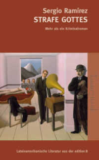 Strafe Gottes : Mehr als ein Kriminalroman. Ungekürzte Ausgabe (Lateinamerikanische Literatur) （erste Auflage 2012. 2012. 568 S. 21 cm）