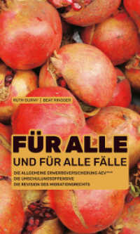 Für alle und für alle Fälle : Die Allgemeine Erwerbsversicherung AEVplus. Ungekürzte Ausgabe （erste Auflage. 2022. 128 S. mit 6 Grafiken und 7 Tabellen. 24.5 cm）