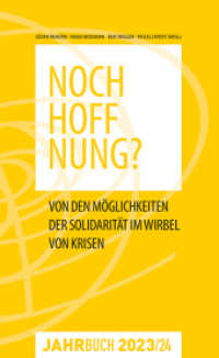 Jahrbuch Denknetz 2023/24: Noch Hoffnung? : Von den Möglichkeiten der Solidarität im Wirbel von Krisen. Ungekürzte Ausgabe （2024. 200 S. 24.5 cm）