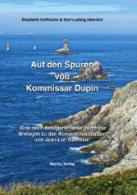 Auf den Spuren von Kommissar Dupin （2. Aufl. 2022. 252 S. 379 Abb. 21 cm）