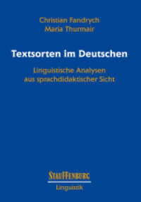 Textsorten im Deutschen : Linguistische Analysen aus sprachdidaktischer Sicht (Stauffenburg Linguistik 57) （2011. 380 S. 24 cm）