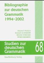 ドイツ語文法文献目録1994-2002年<br>Bibliographie zur deutschen Grammatik 1994-2002 (Studien zur deutschen Grammatik Bd.68) （Nachdr. 2007. 508 S. 21 cm）