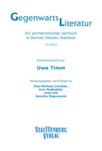 GegenwartsLiteratur. Bd.11/2012 Schwerpunkt: Uwe Timm （2012. 376 S. 22,5 cm）