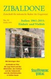 Italien 1861-2011: Einheit und Vielfalt : Heft 50 / Herbst 2010 (Zibaldone 50) （1., Aufl. 2011. 168 S. zahlr. Abb. 19 cm）