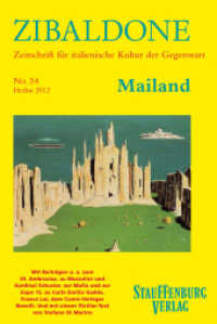 Mailand : Heft 54 / Herbst 2012 (Zibaldone 54) （2013. 160 S. mit zahlr. Abbildungen. 19 cm）