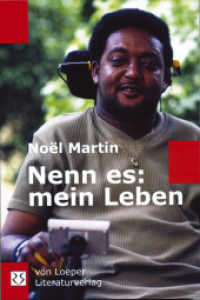 Nenn es: mein Leben : Eine Autobiografie. Originalausgabe （2007. 250 S. mit zahlreichen Abbildungen. 21 cm）