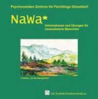 NaWa, t&uuml;rkische Ausgabe, 1 Audio-CD : Informationen und &Uuml;bungen f&uuml;r traumatisierte Menschen. 70 Min. （2006. 12.3 x 14.2 cm）