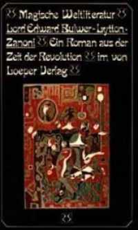 Zanoni : Ein Roman aus der Zeit der Revolution (Magische Weltliteratur Bd.1)