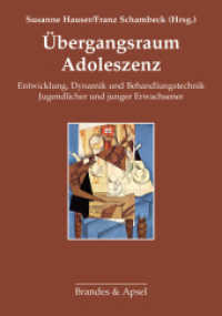Übergangsraum Adoleszenz : Entwicklung, Dynamik und Behandlungstechnik Jugendlicher und junger Erwachsener （1., Auflage. 2010. 180 S. 20.7 cm）