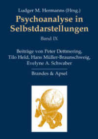 Psychoanalyse in Selbstdarstellungen / Psychoanalyse in Selbstdarstellungen Bd.9 : Band IX (Psychoanalyse in Selbstdarstellungen BD XI) （1., Auflage. 2012. 260 S. 20.7 cm）