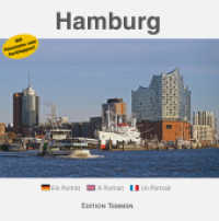 Hamburg : Ein Portrait. Dtsch.-Engl.-Französ. （6. Aufl. 2018. 88 S. 88 Abb. 20 cm）