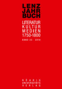 Lenz-Jahrbuch 23 (2016) : Literatur - Kultur - Medien 1750-1800 （2017. 233 S. 21 cm）