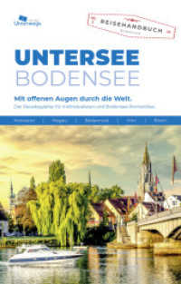 Unterwegs Verlag Reiseführer Untersee 2025 : Konstanz - Hegau - Bodanrück - Höri - Rhein (Unterwegs Reiseführer) （2024. 240 S. Zahlreiche farbige Abbildungen und Fotos, durchgängi）