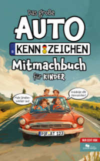 Das große Autokennzeichen Mitmachbuch für Kinder （2025. 128 S. Viele, größtenteils farbige Bilder und Illustr）