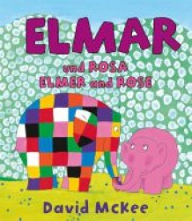 McKee, David (Elmar / Elmer) （2011. 32 S. m. zahlr. bunten Bild. 27,5 cm）