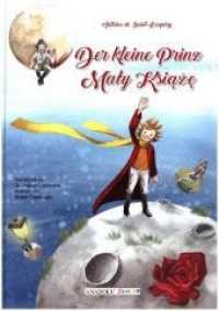 Der kleine Prinz, deutsch-polnisch : Maly Ksiaze (Anadolu Junior) （2017. 40 S. 29,7 cm）