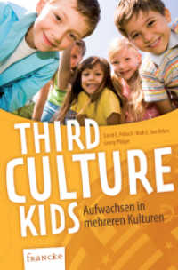 Third Culture Kids : Aufwachsen in mehreren Kulturen （2. Aufl. 2007. 395 S. 20,5 cm）