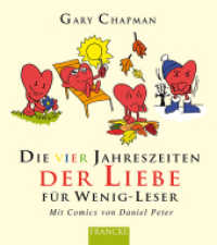 Die vier Jahreszeiten der Liebe für Wenig-Leser （2006. 64 S. m. zahlr. Cartoons. 15 cm）