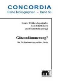 Götzendämmerung? : Die Zivilisationskrise und ihre Opfer (Concordia Internationale Zeitschrift für Philosophie .56) （Neuausg. 2013. 270 S. 21 cm）