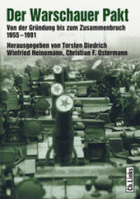 Der Warschauer Pakt : Von der Gründung bis zum Zusammenbruch 1955-1991. Im Auftrag des Militärgeschichtlichen Forschungsamtes (Militärgeschichte der DDR Bd.16) （2008 376 S.  210 mm）
