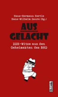 Ausgelacht : DDR-Witze aus den Geheimakten des BND