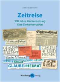 Zeitreise : 100 Jahre Kirchenzeitung. Eine Dokumentation （2025. 60 S. 21 cm）