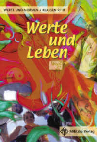 Werte und Normen - Landesausgabe Niedersachsen / Werte und Leben - Klasse 9/10 : Lehrbuch (Werte und Normen - Landesausgabe Niedersachsen) （1., Aufl. 2006. 224 S. vierfarb. 24 cm）