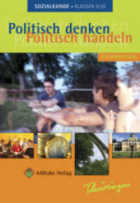 Politisch denken - politisch handeln / Landesausgabe Thüringen - Sozialkunde : Lehrbuch. Gymnasium Klassen 9/10 (Politisch denken - politisch handeln) （1., Aufl. 2006. 192 S. mit Multimedia-CD ; vierfarb. 24 cm）