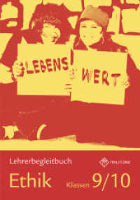 Lebenswert Klassen 9/10 : Lehrerband Ethik Sachsen (Lehrwerkreihe Lebenswert Klassen 5-10) （2014. 142 S. 29.8 cm）