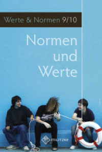 Normen und Werte - Klassen 9/10, Lehrbuch : Lehrbuch, Werte und Normen, Klassen 9/10, Niedersachsen （2012. 224 S. m. Abb. 22 cm）