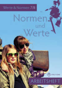 Normen und Werte : Arbeitsheft, Werte und Normen, Klassen 7/8, Niedersachsen (Normen und Werte Klassen 5-10) （2016. 64 S. 29.7 cm）
