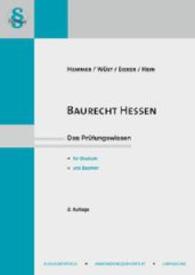 Baurecht Hessen : Das Prüfungswissen für Studium und Examen (Juristisches Repetitorium hemmer Bd.33) （2. Aufl. 2014. VII, 217 S. 30 cm）