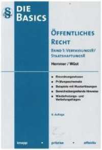 Die Basics Öffentliches Recht I : Verfassungsrecht, Staatshaftungsrecht (Skripten - Öffentliches Recht) （8., überarb. Aufl. 2020. VI, 157 S. 24 cm）