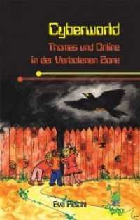 Cyberworld - Thomas und Online in der Verbotenen Zone : Ungekürzte Ausgabe （Ungekürzte Ausgabe. 2012. 306 S. 21 cm）