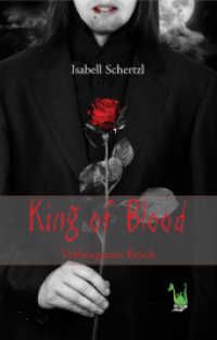 King of Blood - Verborgenes Reich : Ungekürzte Ausgabe （2014. 292 S. 21 cm）