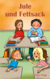 Jule und Fettsack : Eine Schulgeschichte gegen Mobbing und Ausgrenzung. Stickerbuch （2024. 114 S. 21 cm）