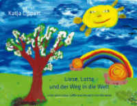 Liese, Lotte und der Weg in die Welt : Little plum Liese, Lotte and the path into the world. Bilderbuch （2024. 40 S. 20 x 280 cm）