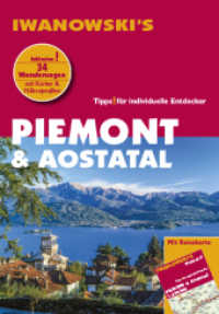 Piemont & Aostatal - Reiseführer von Iwanowski : Tipps für individuelle Entdecker. Inkl. 34 Wanderungen mit Karten & Höhenprofilen (Iwanowski's) （2., überarb. Aufl. 2013. 432 S. Mit herausnehmbarer Reisekarte ;）