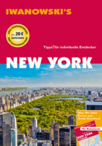 Iwanowski's New York - Reiseführer von Iwanowski : Individualreiseführer mit Extra-Stadtplan und Karten-Download. Tipps! für individuelle Entdecker (Iwanowski's) （7. Aufl. 2017. CDL S. m. zahlr. farb. Abb. u. Ktn., Beil.: herausnehmb）