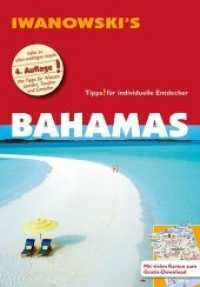 Iwanowski's Bahamas Reiseführer : Mit Tipps für Wassersportler, Taucher und Genießer. Individualreiseführer mit Karten-Download (Iwanowski's) （4., überarb. Aufl. 2019. 288 S. komplett farbig, mit über 12）