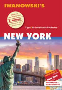 New York - Reiseführer von Iwanowski, m. 1 Karte : Individualreiseführer mit Extra-Stadtplan und Karten-Download (ReiseHandbuch) （8., überarb. Aufl. 2023. 448 S. Zahlreiche Abbildungen und Karten）