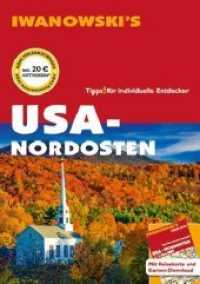 USA Nordosten - Reiseführer von Iwanowski, m. 1 Karte (Reisehandbuch) （16., überarb. Aufl. 2020. 612 S. komplett farbig, Mit herausnehmb）