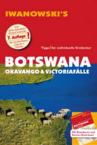 Botswana - Okavango & Victoriafälle - Reiseführer von Iwanowski, m. 1 Karte : Individualreiseführer mit Extra-Reisekarte und Karten-Download (Reisehandbuch) （7., überarb. Aufl. 2023. 414 S. komplett farbig, zahlreiche Abbil）