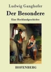 Der Besondere : Eine Hochlandgeschichte （2016. 92 S. 220 mm）