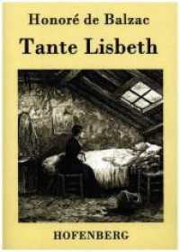 Tante Lisbeth （2016. 344 S. 220 mm）