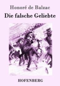 Die falsche Geliebte （2016. 52 S. 220 mm）
