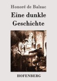 Eine dunkle Geschichte （2016. 188 S. 220 mm）